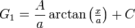 G_1=\frac{A}{a}\arctan\left(\tfrac{x}{a}\right)+C