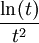 \frac{\ln(t)}{t^2}