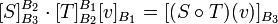 [S]^{B_2}_{B_3}\cdot[T]^{B_1}_{B_2}[v]_{B_1} =[(S\circ T)(v)]_{B_3} 