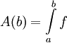 A(b)=\int\limits_a^b f