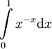 \int\limits_0^1 x^{-x}\mathrm dx