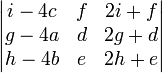 \begin{vmatrix} i-4c&f&2i+f\\g-4a&d&2g+d\\h-4b&e&2h+e \end{vmatrix}