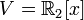 V=\mathbb{R}_2[x]