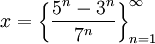 x=\left\{\frac{5^n-3^n}{7^n}\right\}_{n=1}^\infty