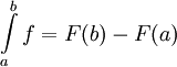 \int\limits_a^b f=F(b)-F(a)