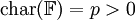 \operatorname{char}(\mathbb F)=p>0