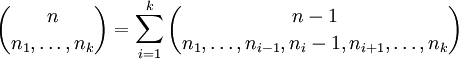 \binom n{n_1,\dots,n_k}=\sum_{i=1}^k\binom{n-1}{n_1,\dots,n_{i-1},n_i-1,n_{i+1},\dots,n_k}