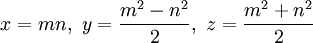 x=mn,\ y=\frac{m^2-n^2}2,\ z=\frac{m^2+n^2}2