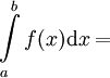 \int\limits_a^b f(x)\mathrm dx=