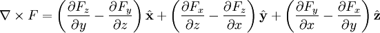 \nabla\times F=\left(\frac{\partial F_z}{\partial y}-\frac{\partial F_y}{\partial z}\right)\hat\mathbf x+\left(\frac{\partial F_x}{\partial z}-\frac{\partial F_z}{\partial x}\right)\hat\mathbf y+\left(\frac{\partial F_y}{\partial x}-\frac{\partial F_x}{\partial y}\right)\hat\mathbf z