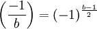 \left(\frac{-1}b\right)=(-1)^\frac{b-1}2