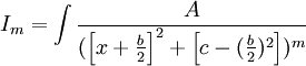 I_m=\int\frac{A}{(\Big[x+\frac{b}{2}\Big]^2+\Big[c-(\frac{b}{2})^2\Big])^m}