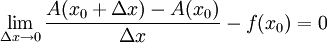 \lim_{\Delta x\to0}\frac{A(x_0+\Delta x)-A(x_0)}{\Delta x}-f(x_0)=0