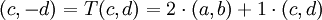 (c,-d)=T(c,d)=2\cdot (a,b) + 1 \cdot (c,d)