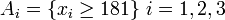 \ A_i=\{x_i\geq 181\}\ i=1,2,3