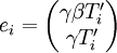 e_i=\begin{pmatrix}\gamma\beta T_i'\\\gamma T_i'\end{pmatrix}